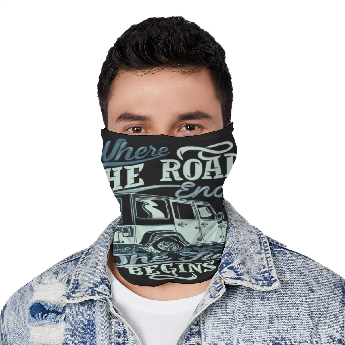 Where the Road Ends the Fun Begins Unisex Neck Gaiter