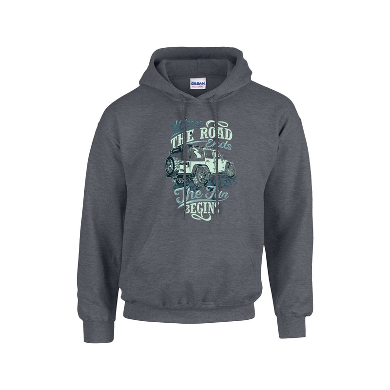 Where the Road Ends the Fun Begins! Unisex Hoodie