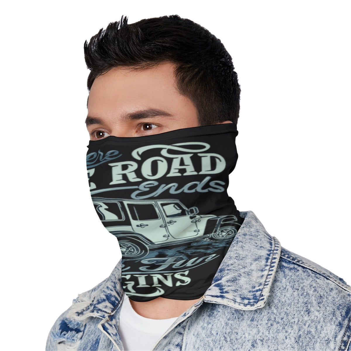 Where the Road Ends the Fun Begins Unisex Neck Gaiter