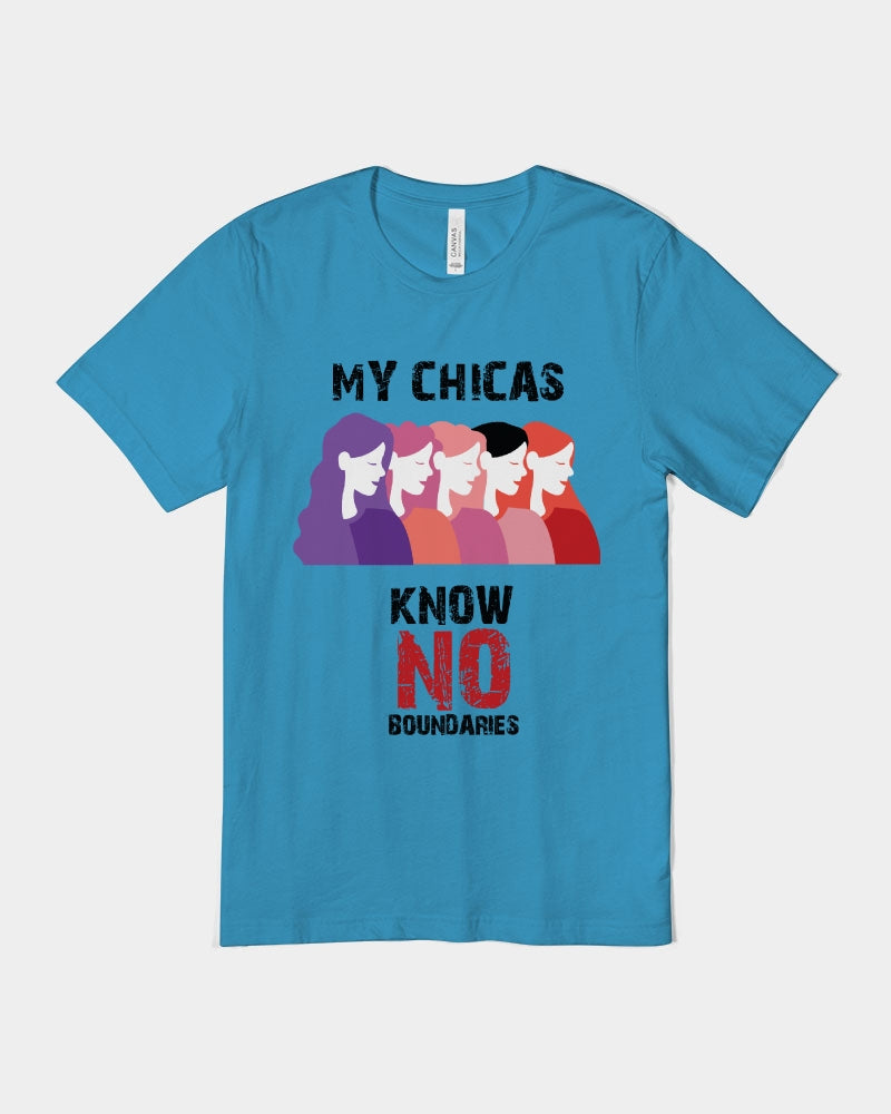 My Chicas Know No Boundaries Unisex Jersey Tee | Bella + Canvas